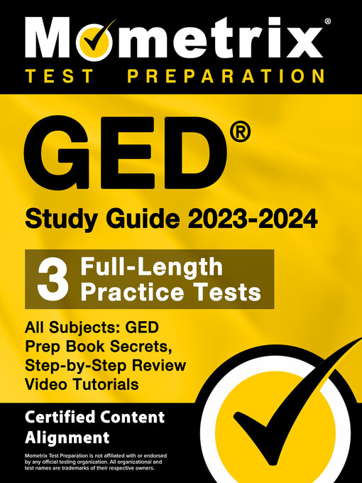 Cover image for GED Study Guide 2023-2024 All Subjects - 3 Full-Length Practice Tests, GED Prep Book Secrets, Step-by-Step Review Video Tutorials